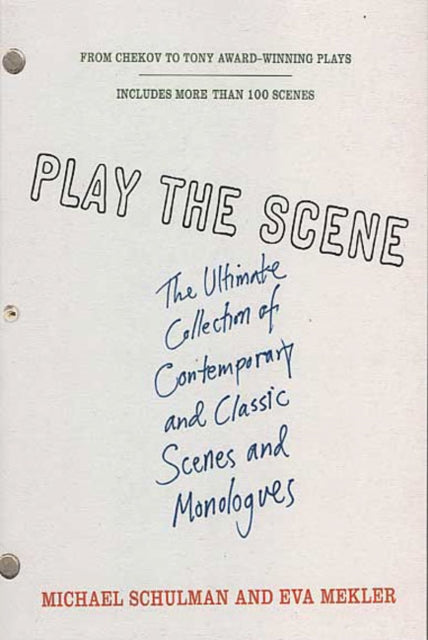 Binding: Paperback
Title: Play The Scene The Ultimate Collection Of Contemporary And Classic Scenes And Monologues
Author(s): Mekler Eva, Eva Mekler
Publisher: St. Martin's Publishing Group
Barcode: 9780312318796
Pages: 336 Pages
Language: English
Publication Date: 12/7/2004