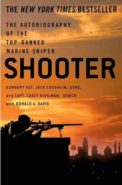 Binding: Paperback
Title: Shooter The Autobiography Of The Top - Ranked Marine Sniper
Author(s): Davis Donald A.
Publisher: St.