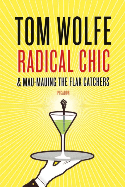 Wolfe Tom - Radical Chic And Mau - Mauing The Flak Catchers - Paperback