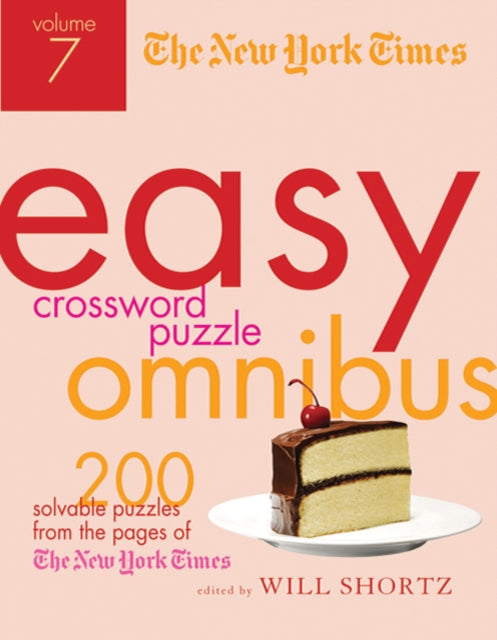 Binding: Paperback
Title: The New York Times Easy Crossword Puzzle Omnibus Volume 7 200 Solvable Puzzles From The Pages Of The New York Times
Author(s): Shortz Will
Publisher: St.