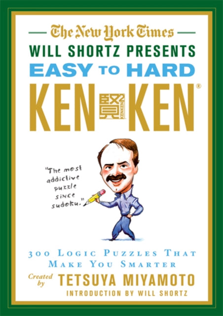Binding: Paperback
Description: Ken Ken has quickly become the successor to sudoku that the world's been waiting for! Ken Ken became the first puzzles to be printed in the daily editions of the New York Times next to its famous crossword puzzle.