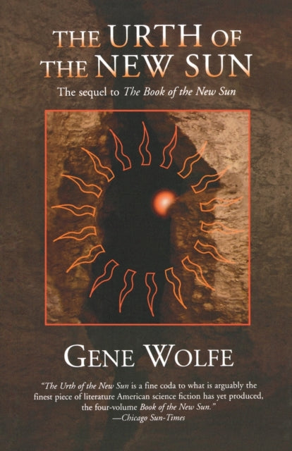 Binding: Paperback
Description: A Hugo and Nebula Award nominee The Urth of the New Sun is the long awaited sequel to science fiction Grand Master Gene Wolfe's four - volume classic The Book of the New Sun.