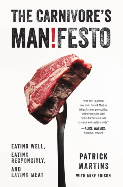 Binding: Hardcover
Description: One of The Atlantic's Best Food Books of 2014: fifty ways to be an enlightened carnivore while taking better care of our planet and ourselves from the founder of Slow Food US a. We have evolved as meat eaters proclaims Patrick Martins and it's futile to deny it.