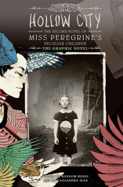 Riggs Ransom - Hollow City: The Graphic Novel The Second Novel Of Miss Peregrine's Peculiar Children - Hardcover