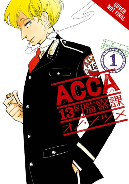 Binding: Paperback
Title: Acca Vol. 1
Author(s): Ono Natsume
Publisher: Little Brown & Company
Barcode: 9780316412766
Pages: 192 Pages
Publication Date: 11/28/2017
Series: ACCA 13 TERRITORY INSPECTION DEPT GN
Category: Comic Strip Fiction / Graphic Novels (Children's / Teenage)