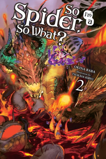 Binding: Paperback
Description: After many trials and challenges our rebornspider has become very good at fighting (and eating!) monsters. Getting a littlefull of herself she's rushed headlong into some unexplored area and now she'sfacing her worst enemy. a huge dragon!
Title: So I'm A Spider So What? Vol.
