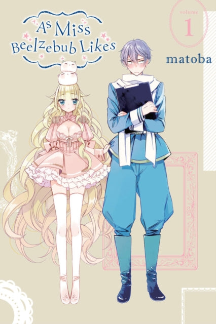Binding: Paperback
Title: As Miss Beelzebub Likes Vol. 1
Author(s): Matoba
Publisher: Little Brown & Company
Barcode: 9780316447683
Pages: 144 Pages
Publication Date: 4/24/2018
Series: AS MISS BEELZEBUB LIKES GN
Category: Graphic Novels: Manga