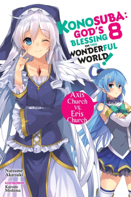 Konosuba: God's Blessing On This Wonderful World! Vol. 8 (Light Novel)