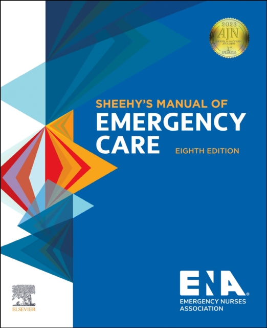 Emergency Nurses Association - Sheehy's Manual Of Emergency Care - Paperback