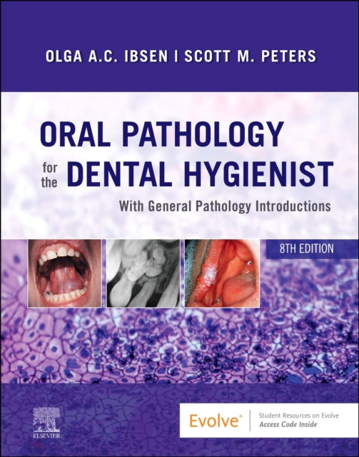 Peters Scott (Associate Professor Oral And Maxillofacial Pathology Geisinger Health System Wilkes - Barre Pennsylvania) - Oral Pathology For The Dental Hygienist - Hardcover