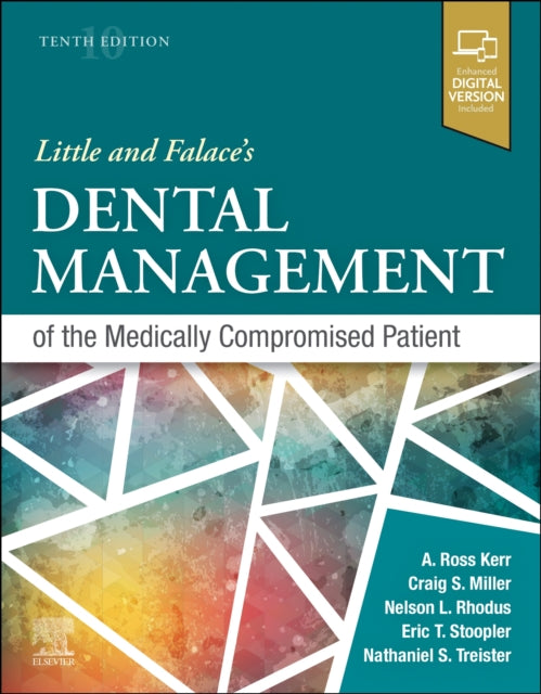 Kerr Alexander Ross Dds Msd (Director Oral Medicine; Clinical Professor Department Of Oral And Maxillofacial Pathology Radiology & Medicine New York University College Of Dentistry New York Ny) - Little And Falace's Dental Management Of The Medically