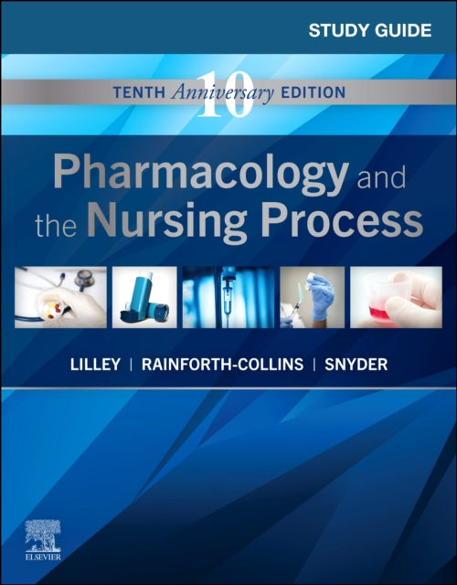 Collins Shelly Rainforth Pharmd (Clinical Pharmacy Specialist And Coordinator Of Clinical Pharmacy Services Chesapeake Regional Medical Center; President Drug Information Consultants Chesapeake Virginia) - Study Guide For Pharmacology And The Nursing
