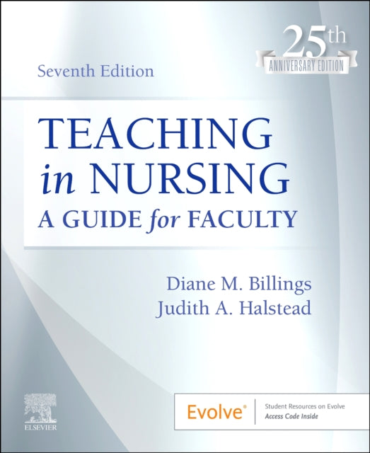Halstead Judith A. (Professor Emeritus School Of Nursing Indiana University Indianapolis Indiana) - Teaching In Nursing A Guide For Faculty - Paperback