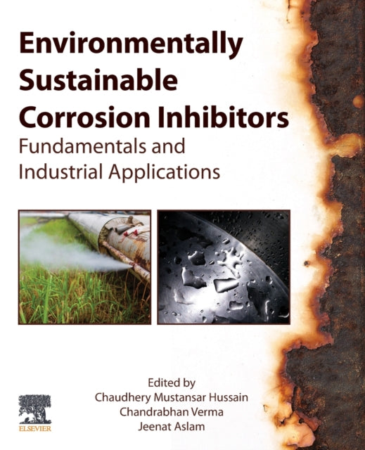 Binding: Paperback
Description: Environmentally Sustainable Corrosion Inhibitors: Fundamentals and Industrial Applications covers the latest research developments in environmentally friendly sustainable corrosion inhibitors.