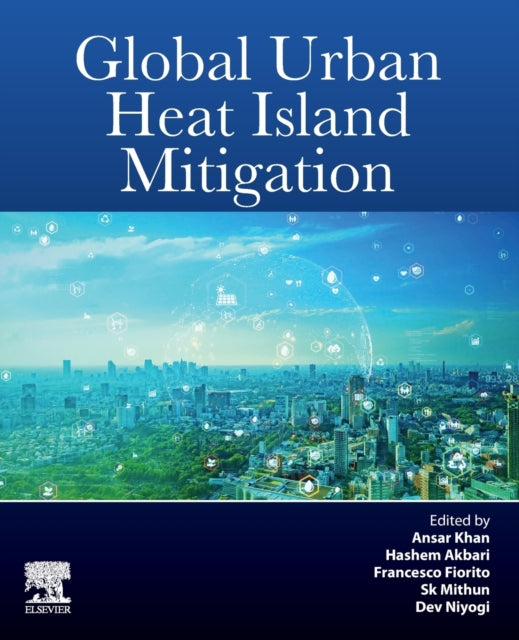 Binding: Paperback
Description: Global Urban Heat Island Mitigation provides a comprehensive picture of global UHI micro - thermal interaction in different built environments.