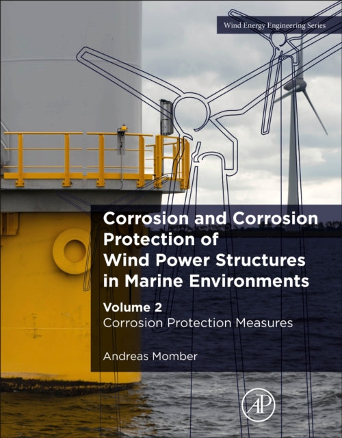 Binding: Paperback
Description: Corrosion and Corrosion Protection of Wind Power Structures in Marine Environments: Volume 2: Corrosion Protection Measures offers the first comprehensive review on corrosion and corrosion protection of offshore wind power structures.