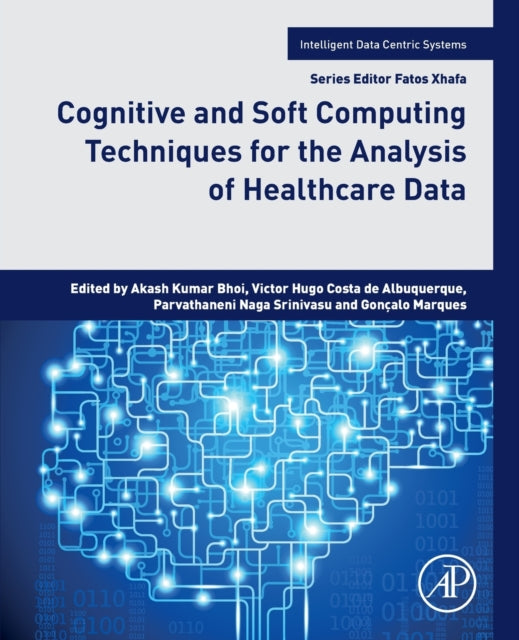 Binding: Paperback
Description: Cognitive and Soft Computing Techniques for the Analysis of Healthcare Data discusses the insight of data processing applications in various domains through soft computing techniques and enormous advancements in the field.