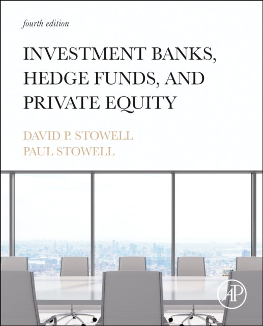 Binding: Hardcover
Title: Investment Banks Hedge Funds And Private Equity
Author(s): Stowell Paul (Managing Director And Head U. S.