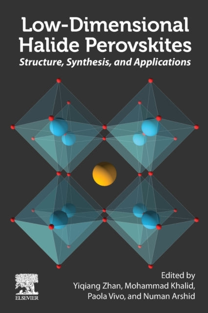 Binding: Paperback
Description: Low - Dimensional Halide Perovskites: Structure Properties and Applications provides an in - depth look at halide perovskite materials and their applications.