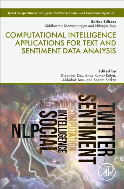Binding: Paperback
Description: Computational Intelligence Applications for Text and Sentiment Data Analysis explores the most recent advances in text information processing and data analysis technologies specifically focusing on sentiment analysis from multifaceted data.