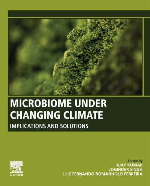 Binding: Paperback
Description: Microbiome Under Changing Climate: Implications and Solutions presents the latest biotechnological interventions for the judicious use of microbes to ensure optimal agricultural yield.