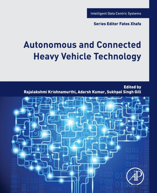 Binding: Paperback
Description: Autonomous and Connected Heavy Vehicle Technology presents the fundamentals definitions technologies standards and future developments of autonomous and connected heavy vehicles.