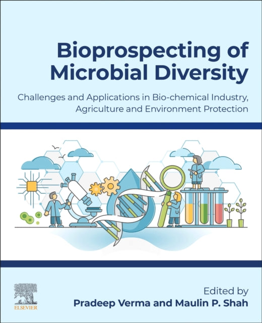 Elsevier - Health Sciences Division - Bioprospecting Of Microbial Diversity Challenges And Applications In Biochemical Industry Agriculture And Environment Protection - Paperback