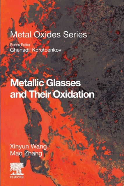 Binding: Paperback
Description: Metallic Glasses and Their Oxidation provides a comprehensive review of the structures properties preparations processing and applications of metallic glasses.