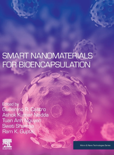 Elsevier - Health Sciences Division - Smart Nanomaterials For Bioencapsulation - Paperback