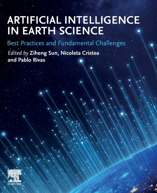 Binding: Paperback
Description: Artificial Intelligence in Earth Science: Best Practices and Fundamental Challenges provides a comprehensive step - by - step guide to AI workflows for solving problems in Earth Science.