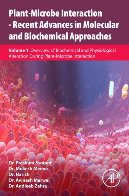 Binding: Paperback
Description: Plant - Microbe Interaction - Recent Advances in Molecular and Biochemical Approaches: Overview of Biochemical and Physiological Alteration During Plant - Microbe Interaction Volume One covers the role of these plant microbes and their interaction between plants and microbes.