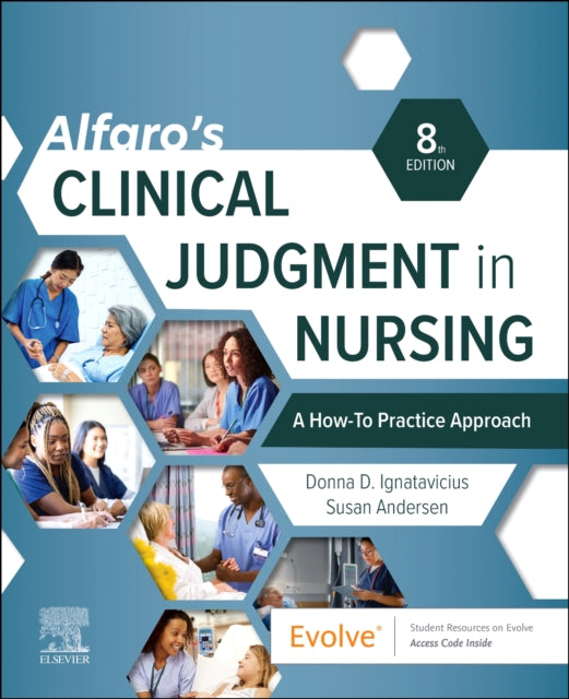 Andersen Susan - Alfaro's Clinical Judgment In Nursing: A How - To Practice Approach - Paperback