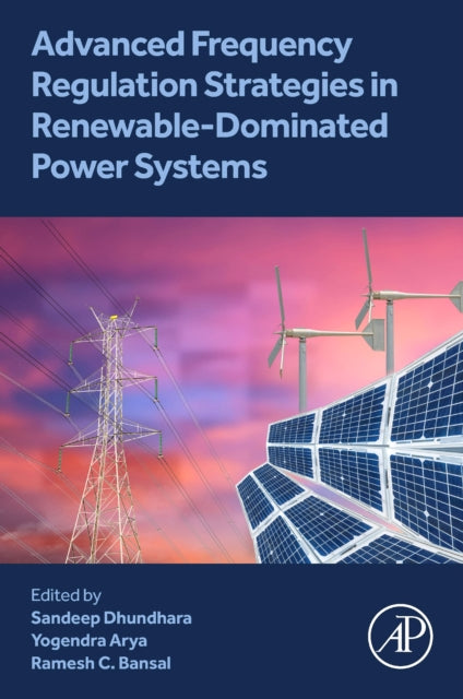 Binding: Paperback
Description: Advanced Frequency Regulation Strategies in Renewable - Dominated Modern Power Systems discusses advanced control strategies positioned to attain stable and reliable electric power operation in highly renewable modern grids.