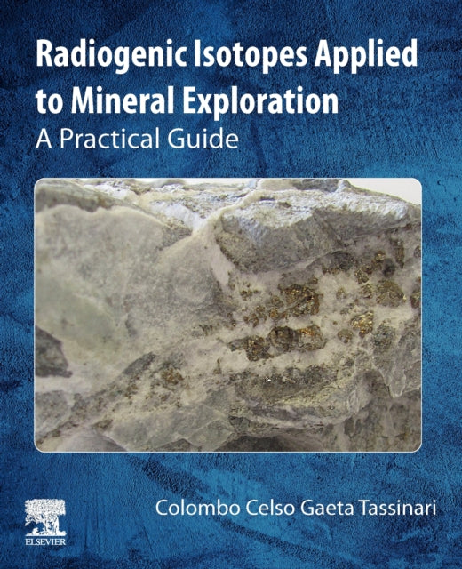 Binding: Paperback
Description: Radiogenic Isotopes Applied to Mineral Exploration: A Practical Guide assists mineral exploration geologists students and professors in the field of metallogeny and ore deposits.