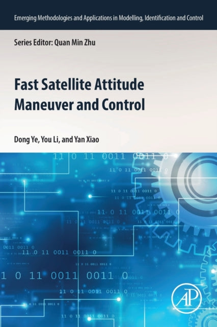 Xiao Yan (Assistant Professor School Of Astronautics Hit China) - Fast Satellite Attitude Maneuver And Control - Paperback