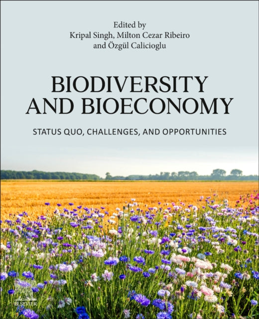 Elsevier - Health Sciences Division - Biodiversity And Bioeconomy Status Quo Challenges And Opportunities - Paperback