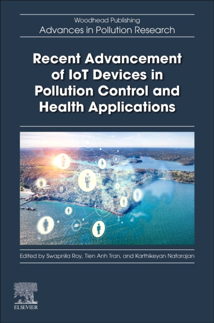 Binding: Paperback
Description: Recent Advancement of Io T Devices in Pollution Control and Health Applications covers current developments in Internet of Things (Io T) - based pollution control solid waste management transportation and healthcare systems.