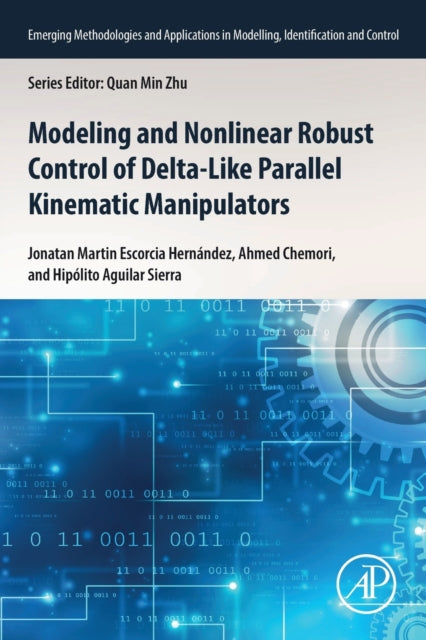 Binding: Paperback
Description: Modeling and Nonlinear Robust Control of Delta - Like Parallel Kinematic Manipulators deals with the modeling and control of parallel robots.