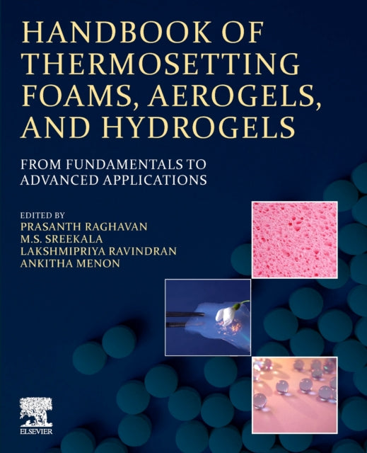 Binding: Paperback
Description: Handbook of Thermosetting Foams Aerogels and Hydrogels: From Fundamentals to Advanced Applications presents the latest knowledge on the preparation characterization properties and applications of thermoset foams aerogels and hydrogels.