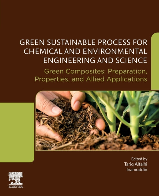 Binding: Paperback
Description: Green Sustainable Process for Chemical and Environmental Engineering and Science the latest release in the Green Composites: Preparation Properties and Allied Applications series deals with the most promising aspects of green composites.