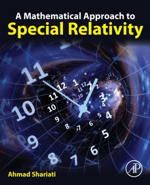 Binding: Paperback
Description: A Mathematical Approach to Special Relativity introduces the mathematical formalisms of special and general relativity.