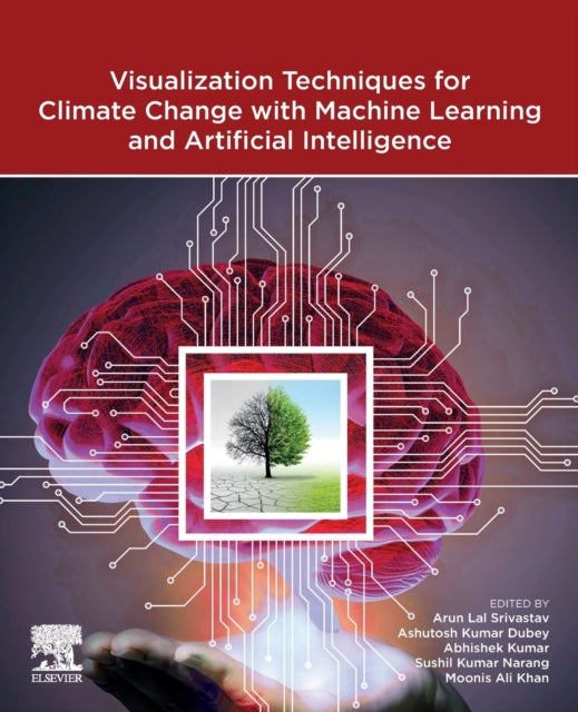 Binding: Paperback
Description: Visualization Techniques for Climate Change with Machine Learning and Artificial Intelligence covers computer - aided artificial intelligence and machine learning technologies as related to the impacts of climate change and its potential to prevent/remediate the effects.