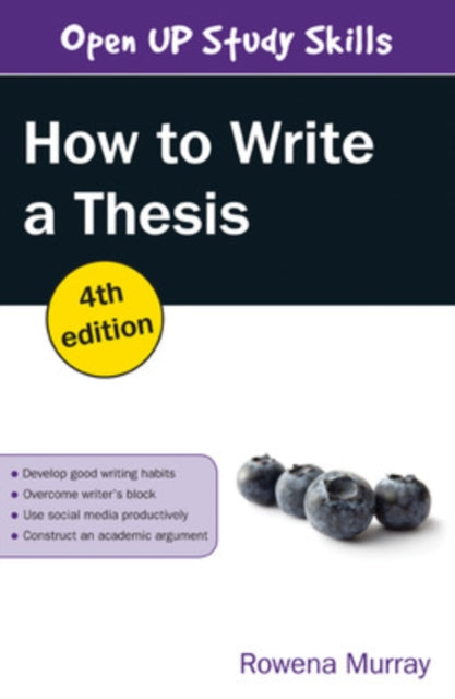 Binding: Paperback
Title: How To Write A Thesis
Author(s): Murray Rowena
Publisher: Open University Press
Barcode: 9780335262069
Pages: 408 Pages
Publication Date: 2/16/2017
Category: Study & Learning Skills: General