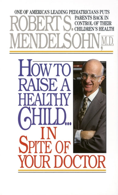 Binding: Paperback
Description: Dr. Robert Mendelsohn renowned pediatrician and author advises parents on home treatment and diagnosis of colds and flus childhood illnesses vision and hearing problems allergies and more.