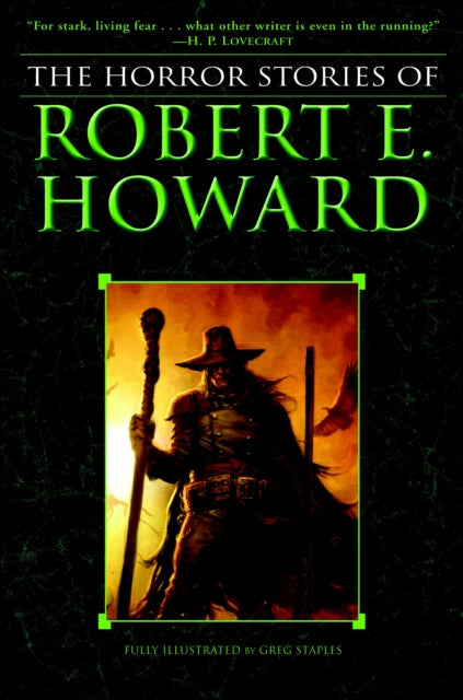 Binding: Paperback
Description: Here are Robert E. Howard's greatest horror tales all in their original definitive versions.