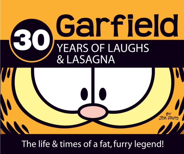 Binding: Hardcover
Description: Celebrate the big 3 - 0 with the lasagna - loving legend! If Garfield ever lost weight I d lose my job security.