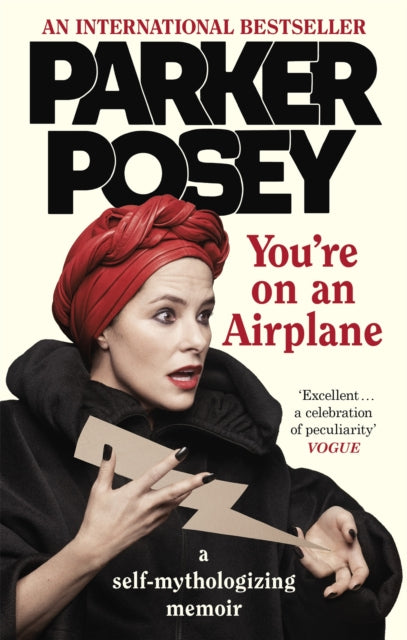 You're On An Airplane A Self - Mythologizing Memoir