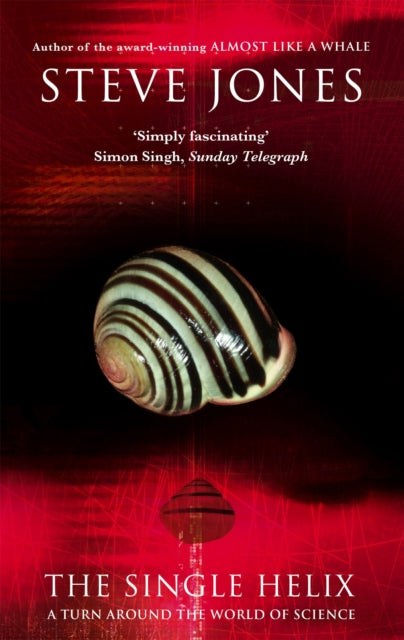 The Single Helix A Turn Around The World Of Science