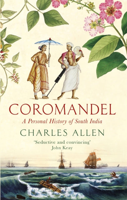 Binding: Paperback
Description: Coromandel. A name which has been long applied by Europeans to the Northern Tamil Country or (more comprehensively) to the eastern coast of the Peninsula of India. This is the India highly acclaimed historian Charles Allen visits in this fascinating book.
