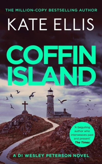Coffin Island The Gripping New Mystery In The Di Wesley Peterson Crime Series